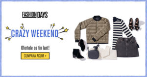 Campanie Crazy Weekend FashionDays